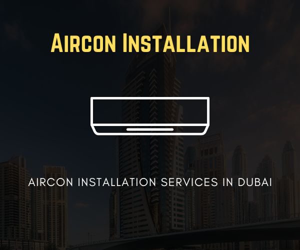 Reliable aircon installation services in Dubai for homes and commercial spaces