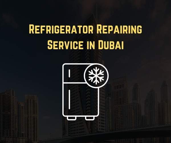 Refrigerator Repairing Service in Dubai