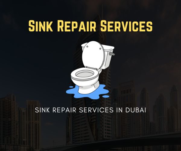 Expert sink repair services in Dubai for leaks, blockages, and damaged sink parts